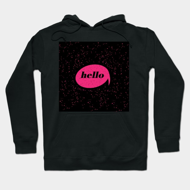 Hello Hot Pink Hoodie by peachesinthewild